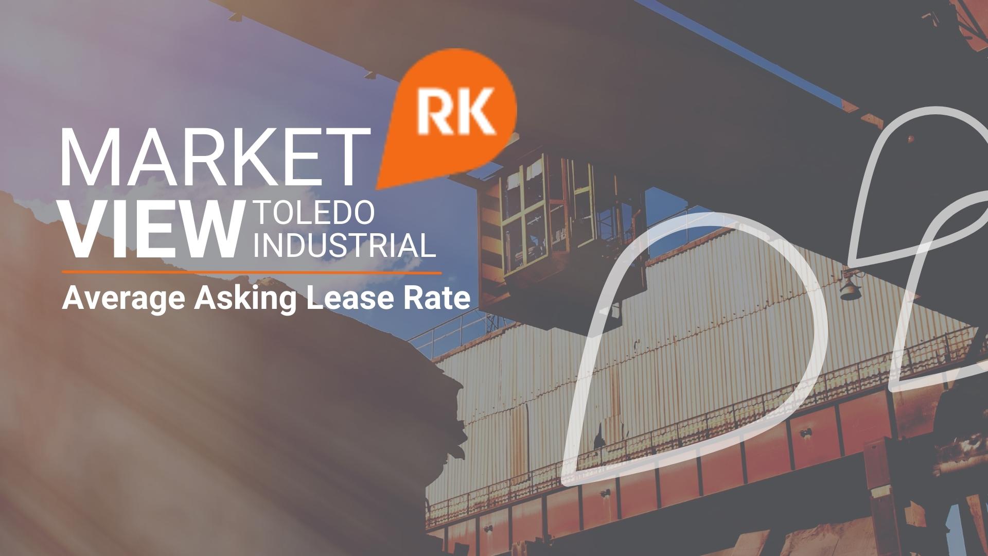 Market View | Toledo Industrial - Average Lease