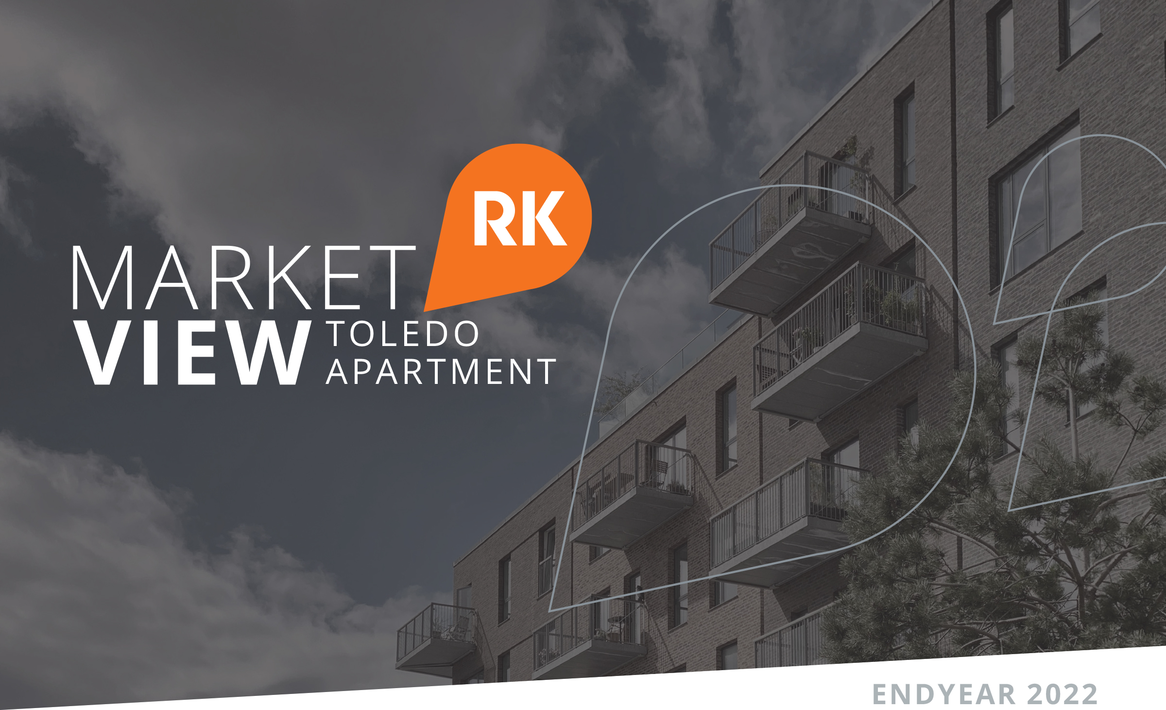 Market View Year End 2022 Toledo, Ohio Apartment Rental Market Report