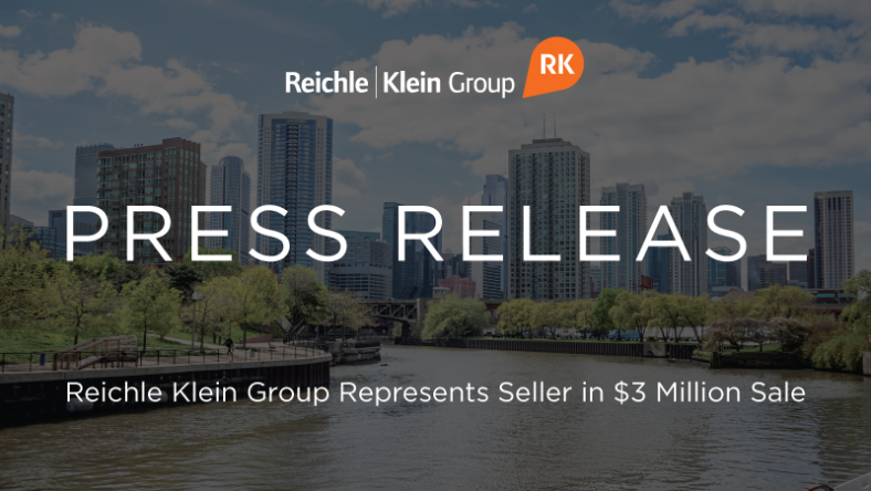 Reichle Klein Group Represents Seller in $3 Million Sale​